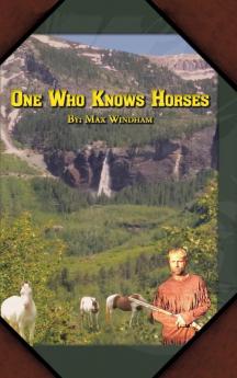 One Who Knows Horses