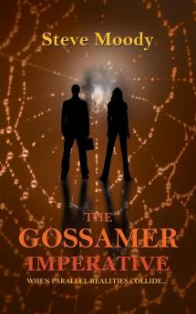 The Gossamer Imperative