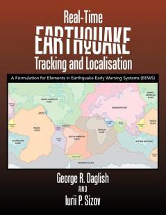 Real-Time Earthquake Tracking and Localisation: A Formulation for Elements in Earthquake Early Warning Systems (Eews)