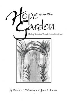 Hope is in the Garden
