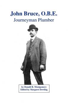 John Bruce O.B.E. Journeyman Plumber