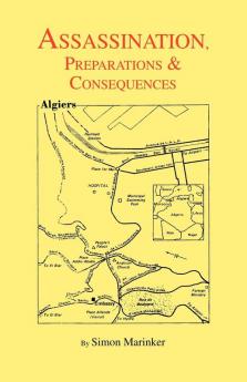 Assassination Preparations & Consequences