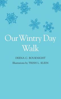 Our Wintry Day Walk