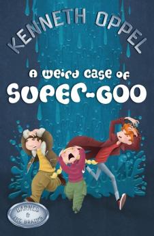 Weird Case of Super-Goo A