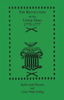 The Revolution on the Upper Ohio 1775-1777