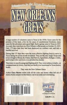 Volunteers in the Texas Revolution: The New Orleans Greys