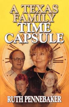 Texas Family Time Capsule