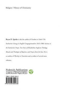 From the Lord and The Best Reformed Churches: A Study of the Eucharistic Liturgy in the English Puritan and Separatist Traditions 1550-1633