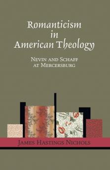 Romanticism in American Theology