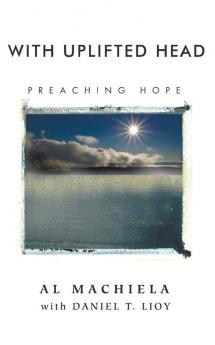 With Uplifted Head: Preaching Hope