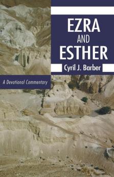 Ezra and Esther: A Devotional Commentary