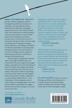 Seek the Peace of the City: Christian Political Criticism as Public Realist and Transformative: 5 (Theopolitical Visions)