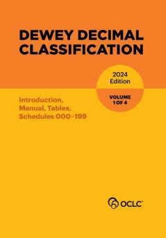 Dewey Decimal Classification 2024 (Introduction Manual Tables Schedules 000-199) (Volume 1 of 4)