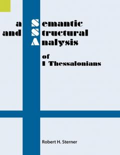 A Semantic and Structural Analysis of 1 Thessalonians