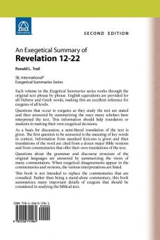 An Exegetical Summary of Revelation 12-22 2nd Edition