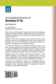 An Exegetical Summary of Romans 9-16 (Exegetical Summaries)