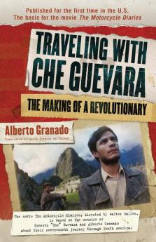 Traveling with Che Guevara