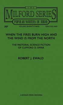 When the Fires Burn High and The Wind is From the North