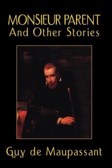 Monsieur Parent and Other Stories