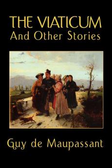 The Viaticum and Other Stories