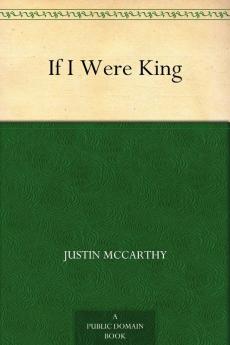 If I Were King