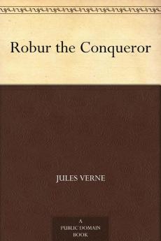 Robur the Conqueror
