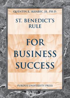 St. Benedict's Rule for Business Success