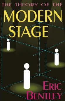 Theory of the Modern Stage
