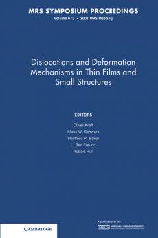 Dislocations and Deformation Mechanisms in Thin Films and Small Structures