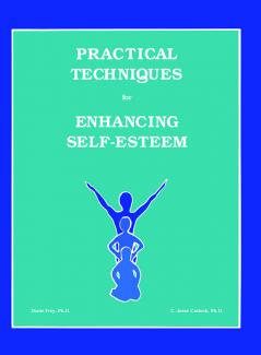 Practical Techniques For Enhancing Self-Esteem
