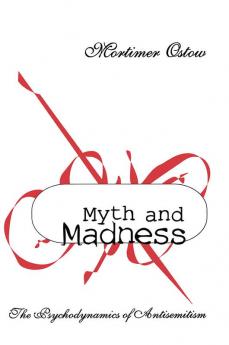 Myth and Madness