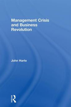 Management Crisis and Business Revolution