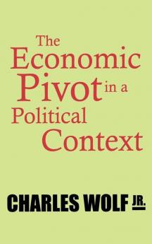 Economic Pivot in a Political Context