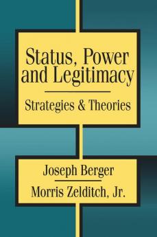 Status Power and Legitimacy