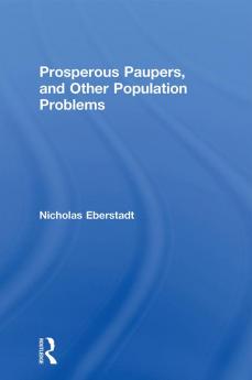 Prosperous Paupers and Other Population Problems