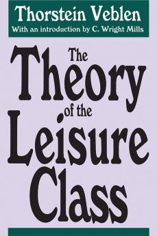 Theory of the Leisure Class