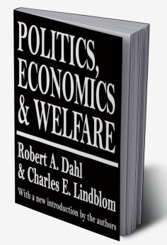 Politics Economics and Welfare