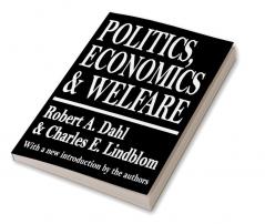 Politics Economics and Welfare