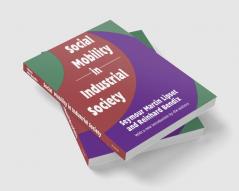 Social Mobility in Industrial Society