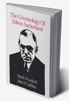 Criminology of Edwin Sutherland