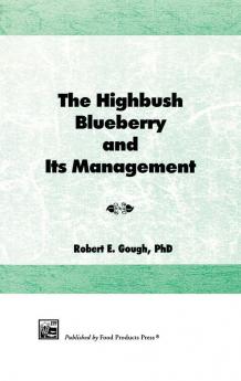 Highbush Blueberry and Its Management