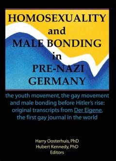Homosexuality and Male Bonding in Pre-Nazi Germany