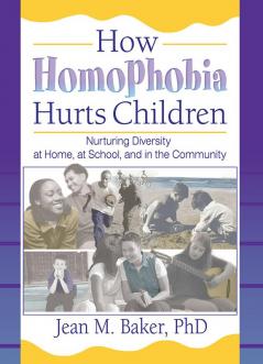 How Homophobia Hurts Children