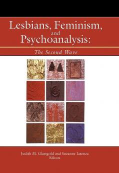 Lesbians Feminism and Psychoanalysis