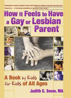 How It Feels to Have a Gay or Lesbian Parent