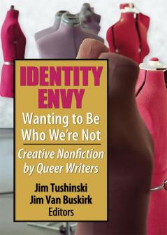 Identity Envy Wanting to Be Who We're Not