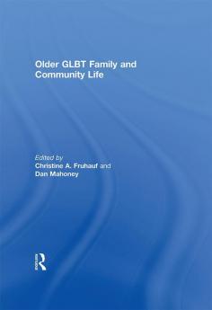 Older GLBT Family and Community Life