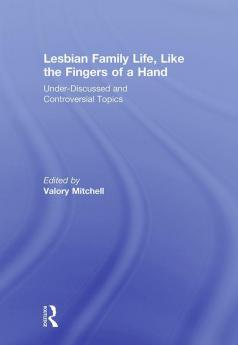 Lesbian Family Life Like the Fingers of a Hand