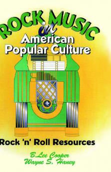 Rock Music in American Popular Culture