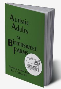 Autistic Adults at Bittersweet Farms
